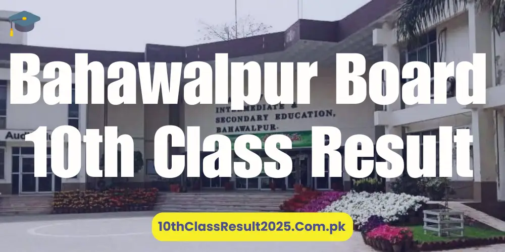 Bahawalpur Board 10th Class Result