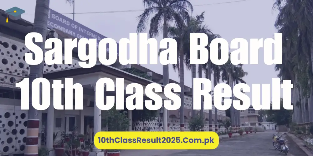 Sargodha Board 10th Class Result
