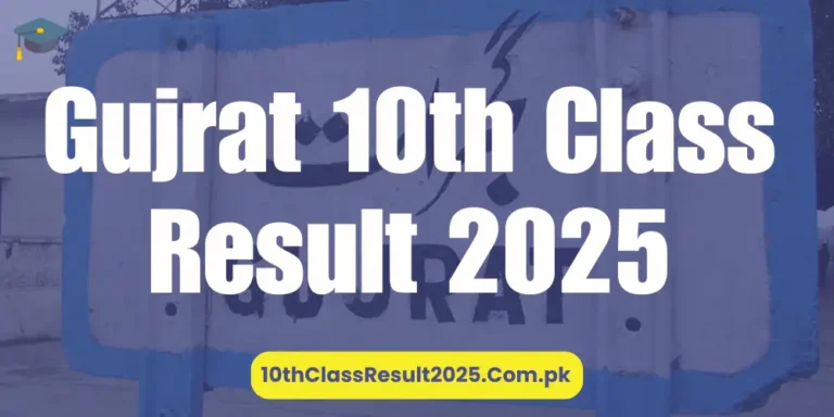 Gujrat 10th Class Result 2025