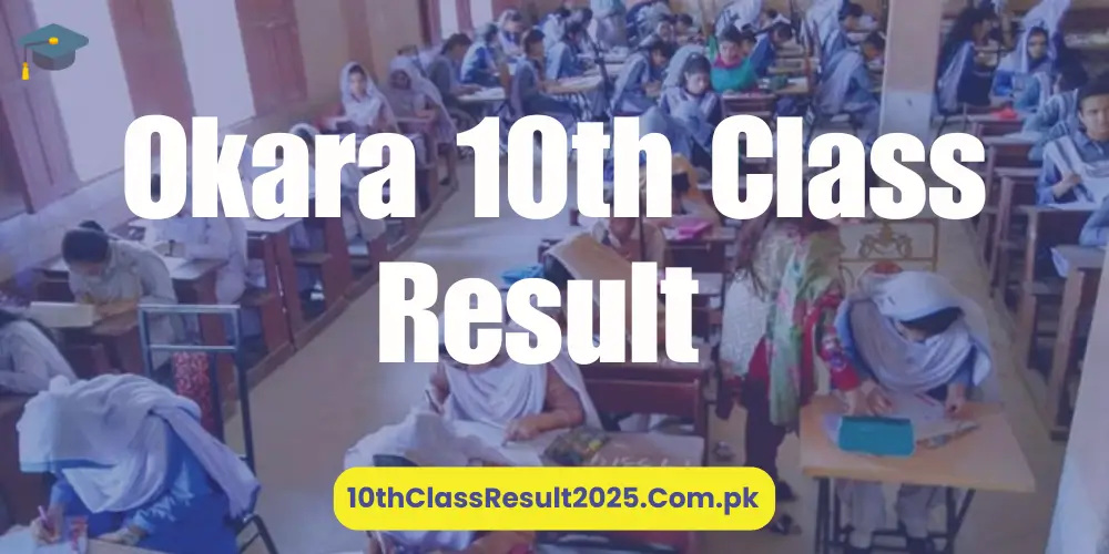 Okara 10th Class Result 2025